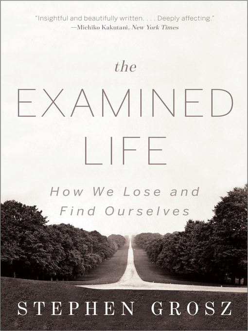 Title details for The Examined Life by Stephen Grosz - Wait list